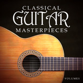 Classical Guitar Masterpieces Vol 1